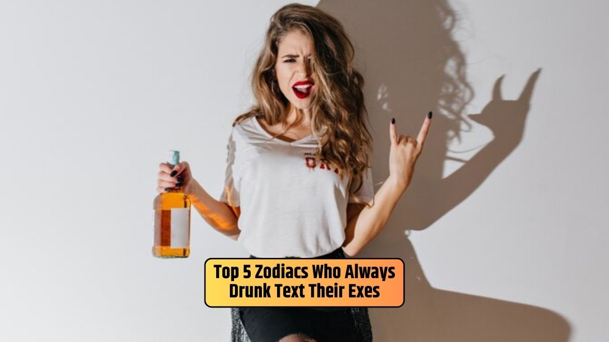 Drunk texting zodiac, Astrology and texting, Zodiac influence on behavior, Emotional drunk texts, Late-night messages,
