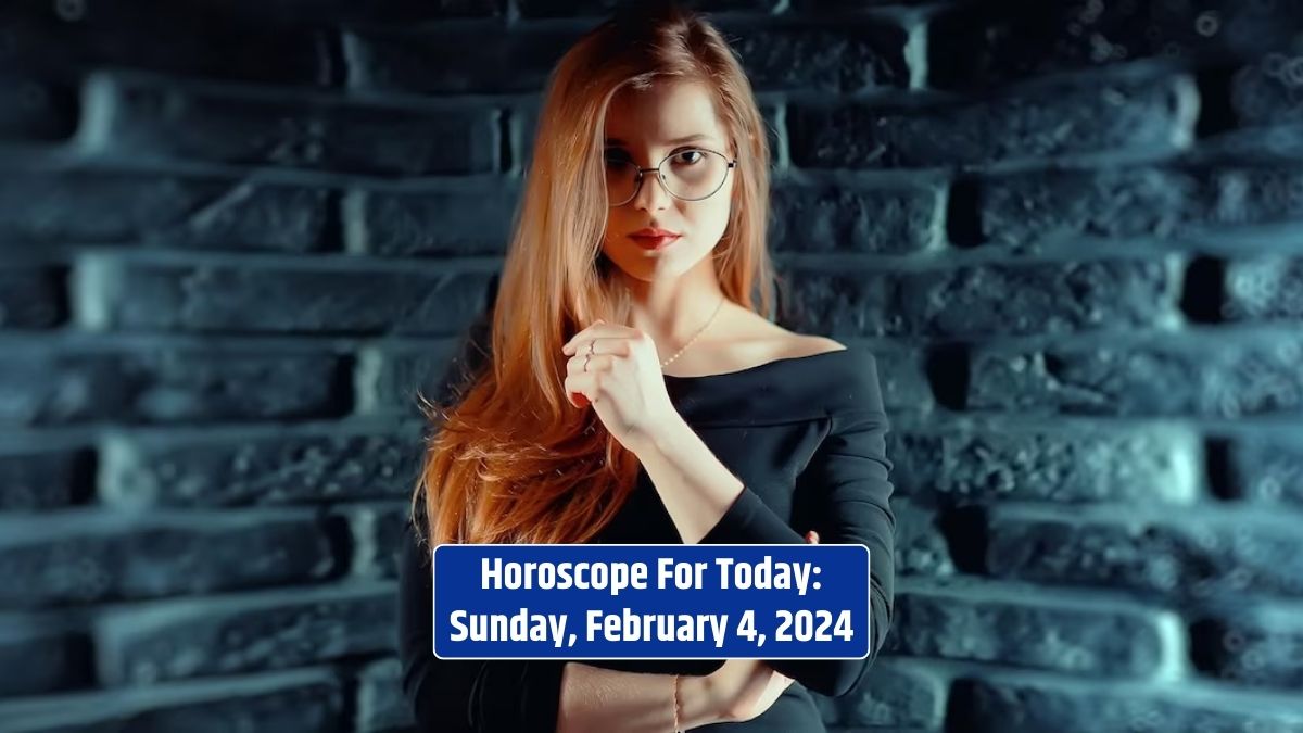 Today's horoscope for Sunday, February 4, 2024, offers insights and guidance for the day ahead.