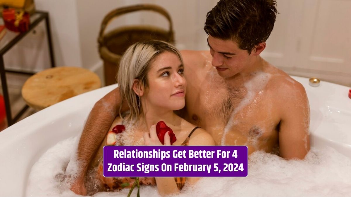 On February 5, 2024, relationships improve for four zodiac signs, including the couple bathing together.
